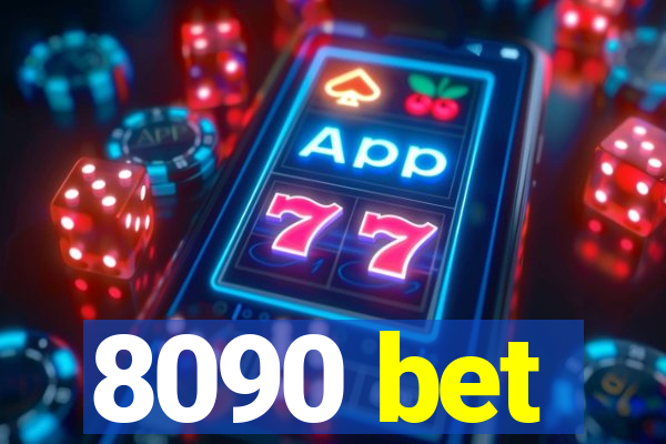 8090 bet